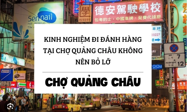 CHIA SẺ KINH NGHIỆM ĐÁNH HÀNG QUẢNG CHÂU GIÁ RẺ ĐỂ TỐI ĐA HÓA LỢI NHUẬN